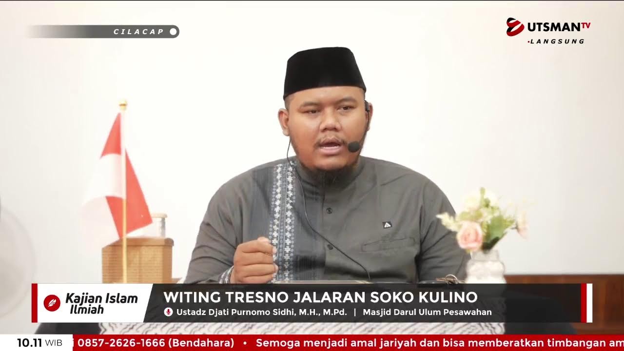 LIVE Witing Tresno Jalaran Soko Kulino - Ust. Djati Purnomo Sidhi, M.H., M.Pd.