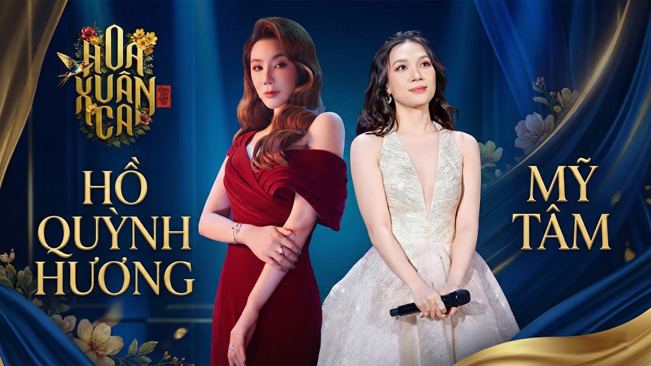 Hồ Quỳnh Hương & Mỹ Tâm - Đắm chìm trong 2 giọng hát ngọt ngào tại Đại nhạc hội HOA XUÂN CA