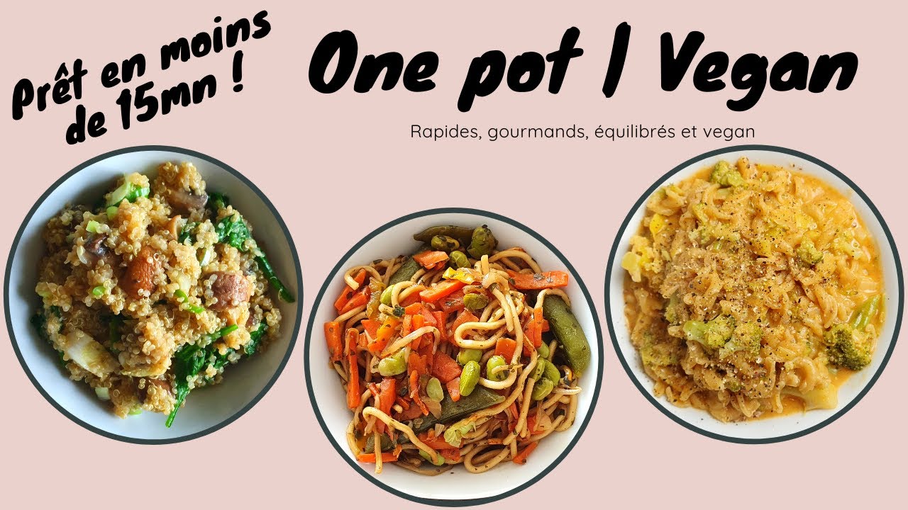 3 recettes pour des diners rapides, gourmands, équilibrés et vegan