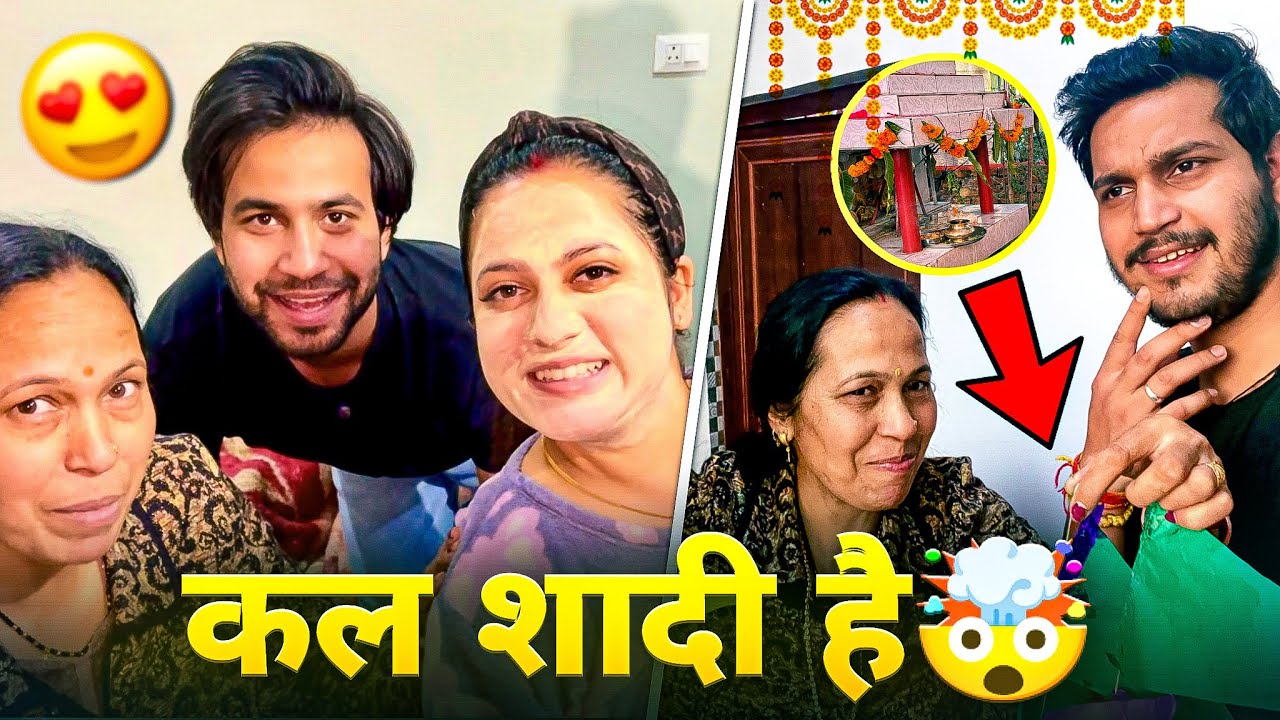 Finally kal shadi hai😍 | Nervous or Excited
