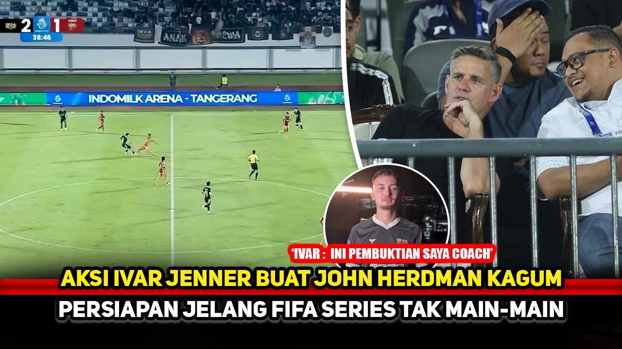 KAGET LIHAT SKILL IVAR! John Herdman sampai kagum begini~Persiapan FIFA Series digeber