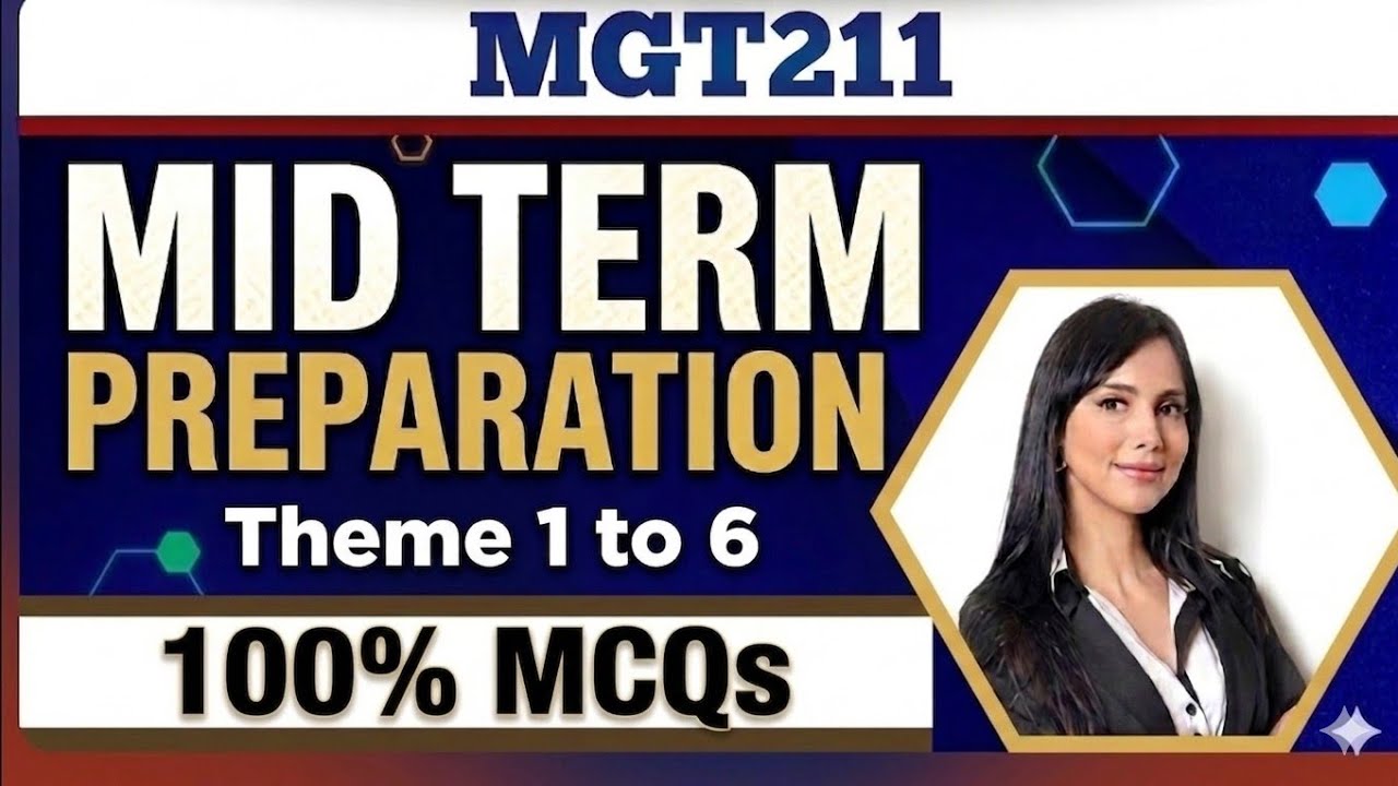 MGT211 Midterm Preparation Spring 2026 | Important Topics & MCQs Solved | VU