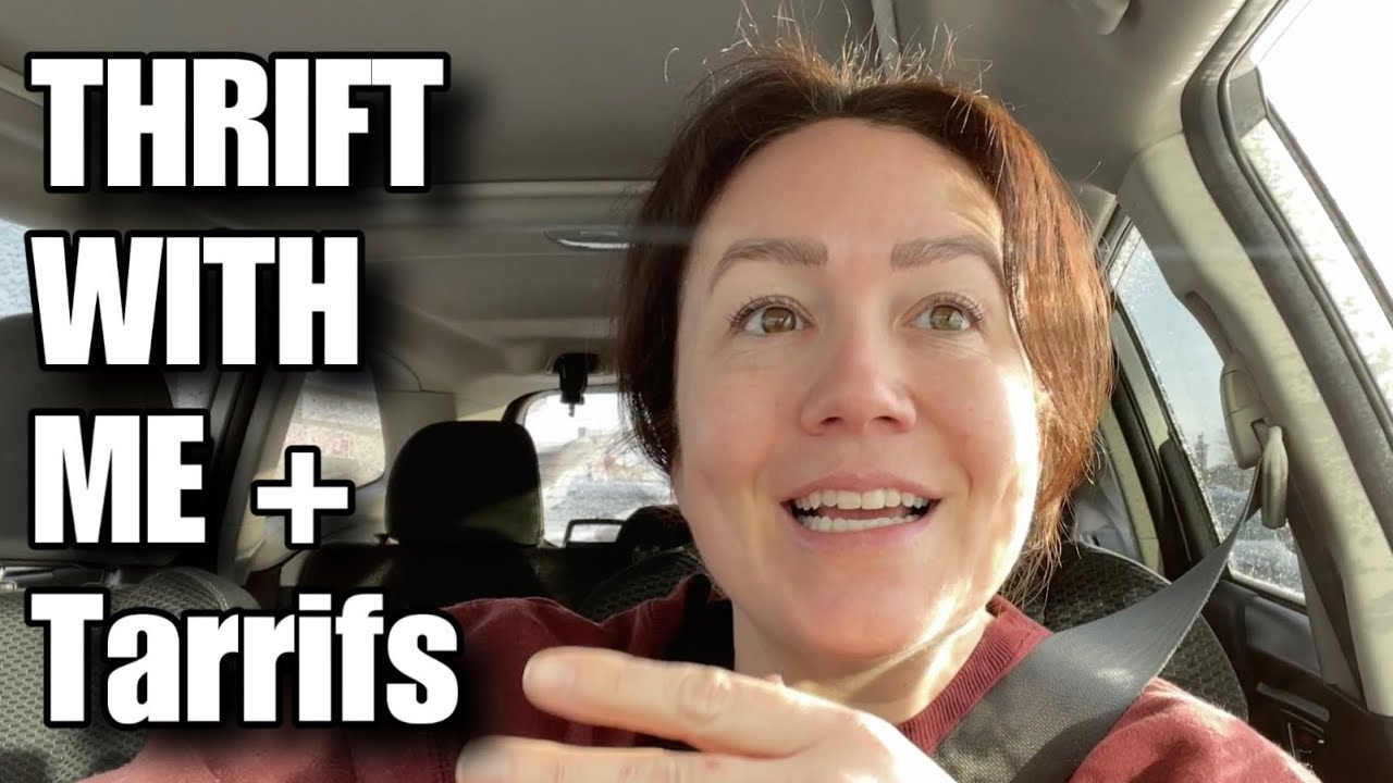 Thrift With Me + Tarrifs??