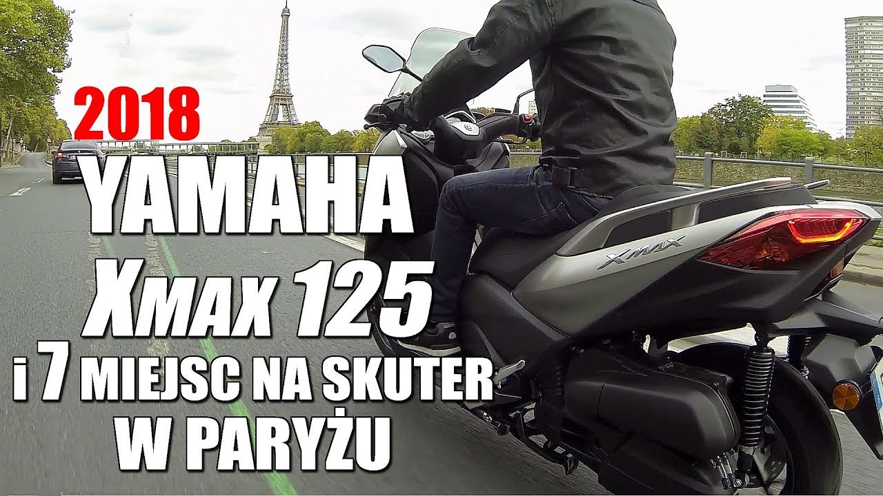 Yamaha X-Max 125 test modelu 2018: 🗼😍 7 miejsc, które trzeba zobaczyć skuterem w Paryżu