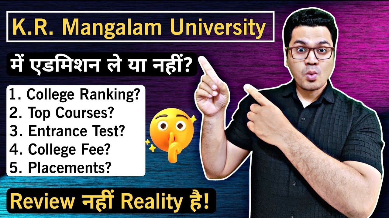 KR Mangalam University Review 2026 | Fees, Placement, Reality Check | By Sunil Adhikari