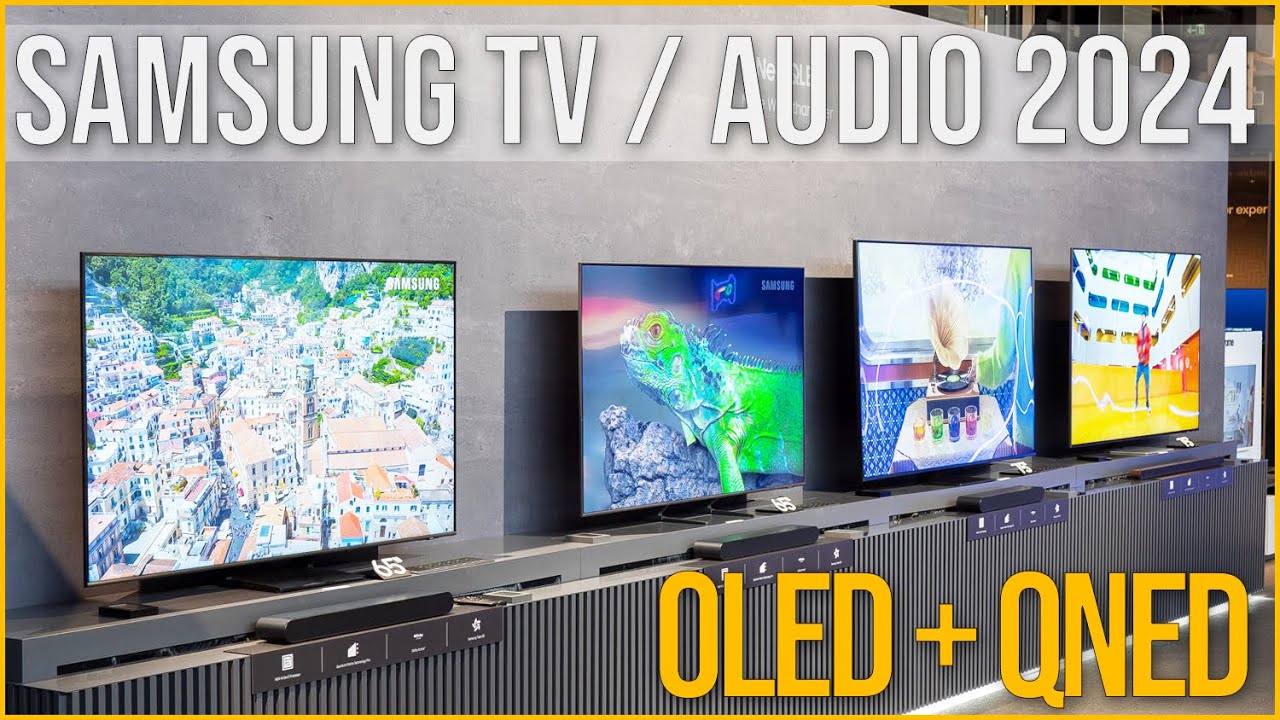 Samsung TV und Soundbar Line-up 2024 (OLED S95D / QLED QN900C)