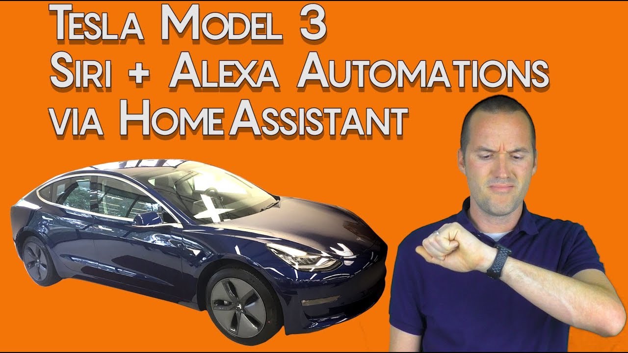 Add Siri to Your Tesla Model 3 Using Home Assistant Smart Home