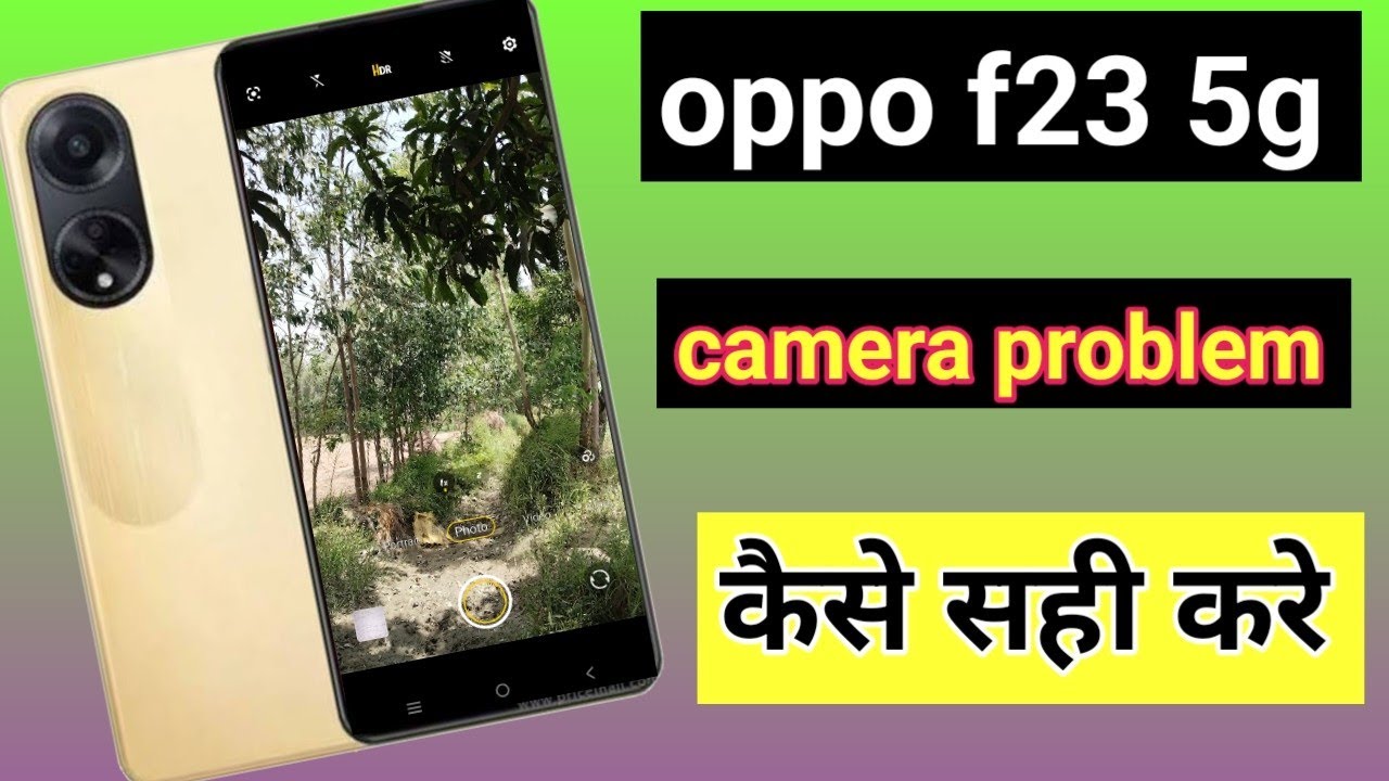oppo f23 5g camera problem solution | oppo f23 5g me camera problem ko kaise thik kare