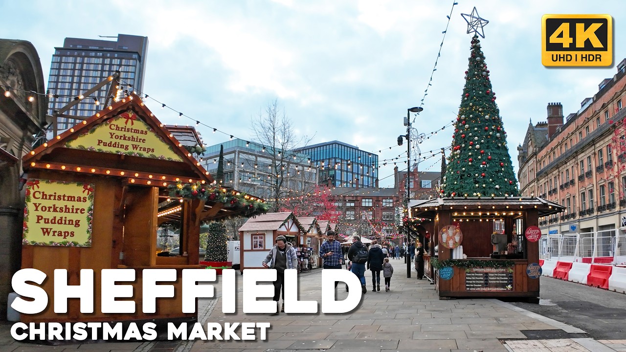 Sheffield Christmas Market 2025 - Walkthrough