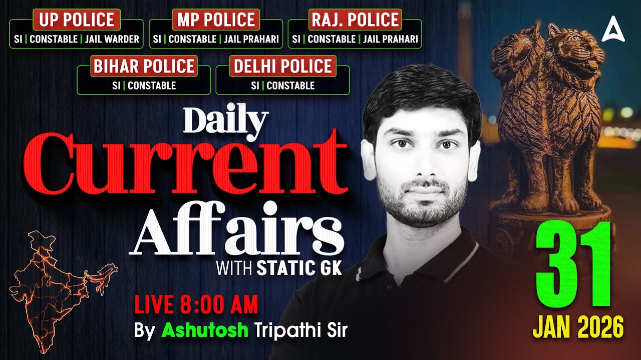 Current Affairs Today | 31 Jan Current Affairs 2026 | UP Police Current Affairs By Ashutosh Sir