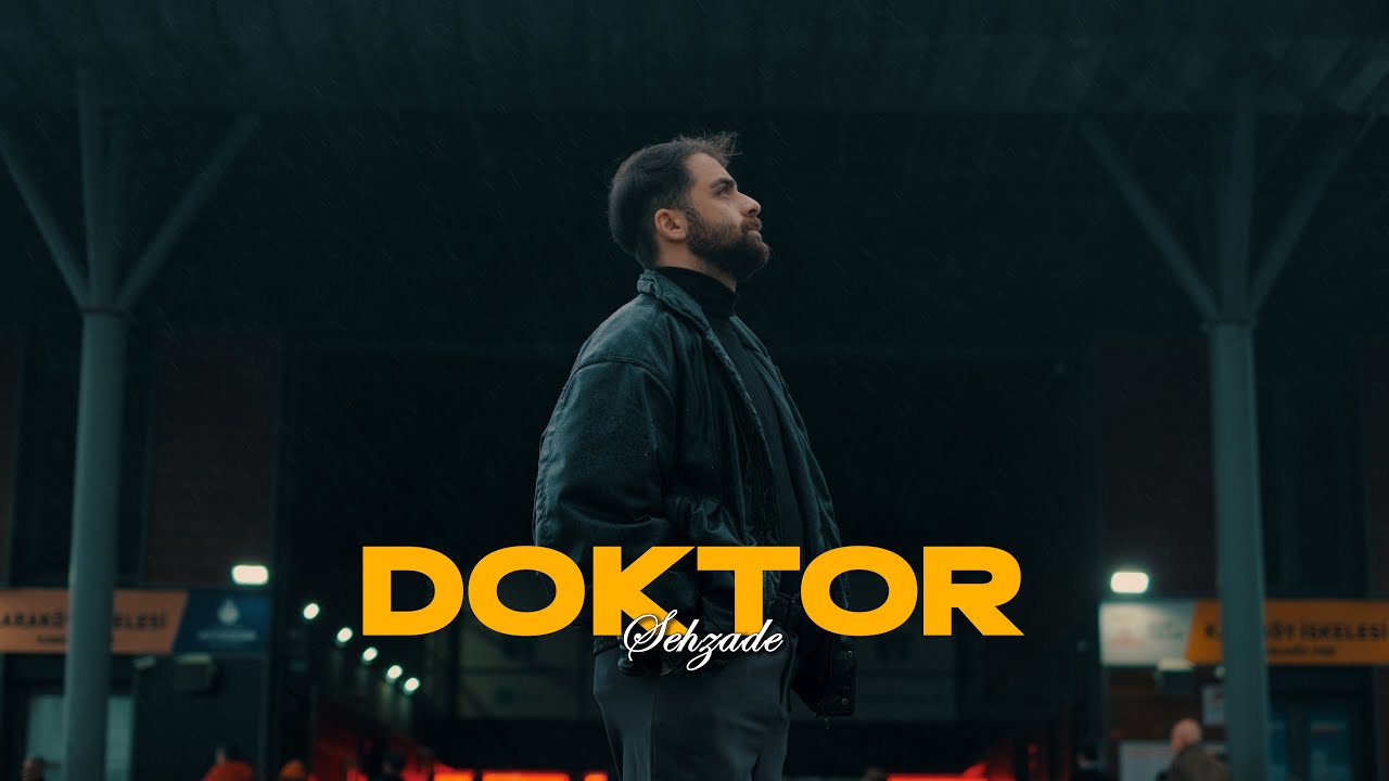 Şehzade - Doktor | Official Video