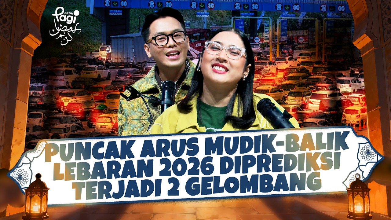 [detikPagi] Edisi #653: Puncak Arus Mudik-Balik Lebaran 2026 Diprediksi Terjadi 2 Gelombang