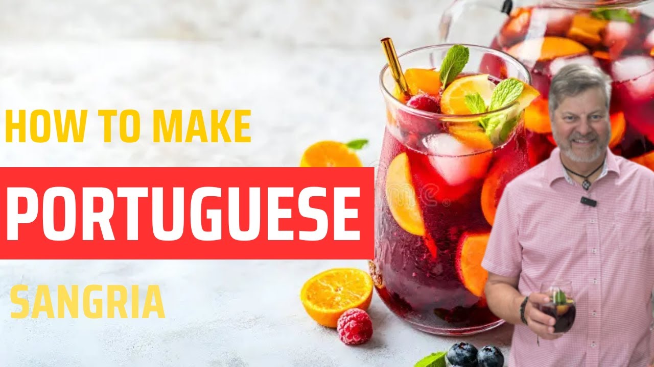 How to make Portuguese Sangria