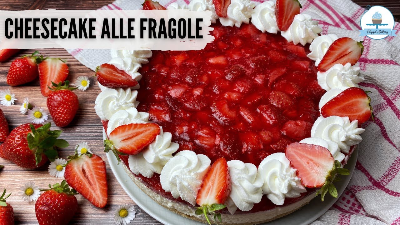 CHEESECAKE ALLE FRAGOLE, senza cottura | Filippo's Bakery