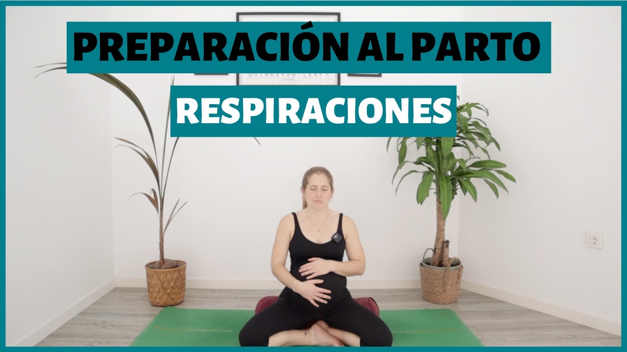 RESPIRACIONES | Preparación al parto