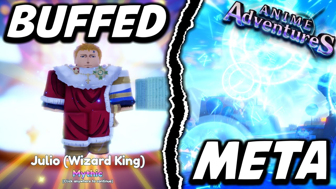 *NEW* BUFFED JULIO (WIZARD KING) IS INASNELY OVERPOWER! *UPDATE 10.5* In Anime Adventures! Roblox