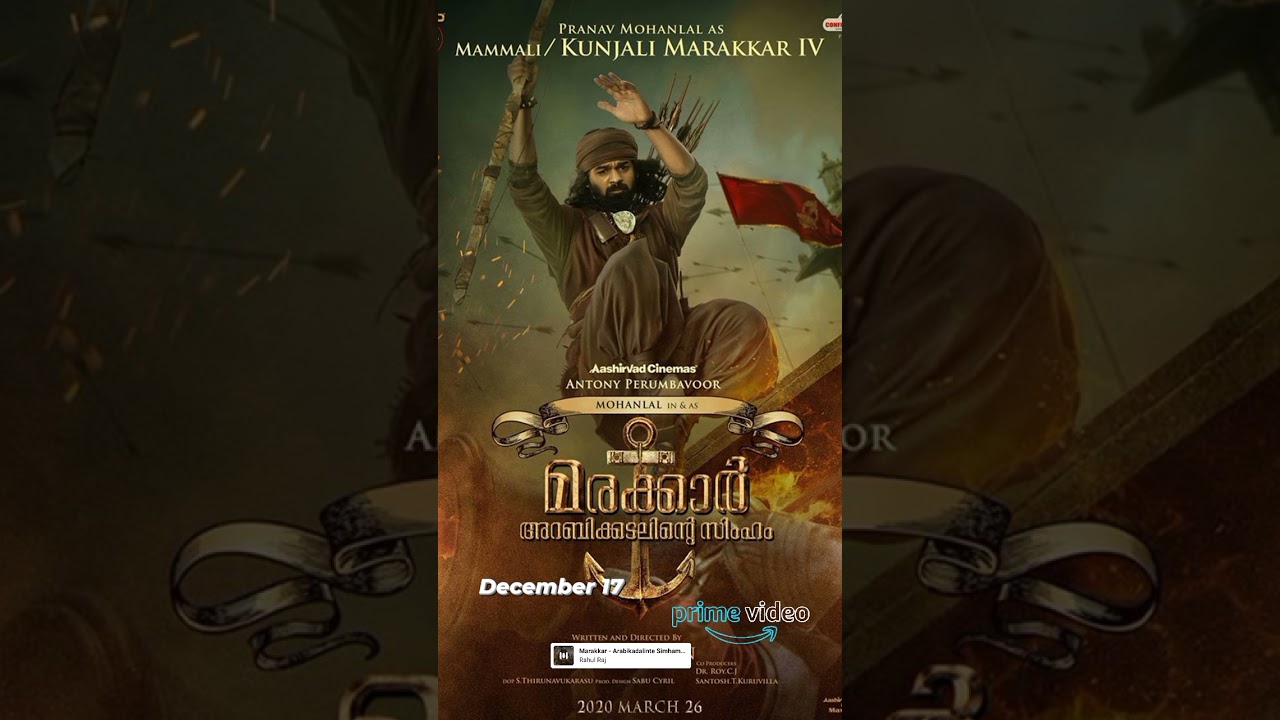Marakkar: Lion of the Arabian Sea OTT Release Date | Marakkar Movie OTT Release Update