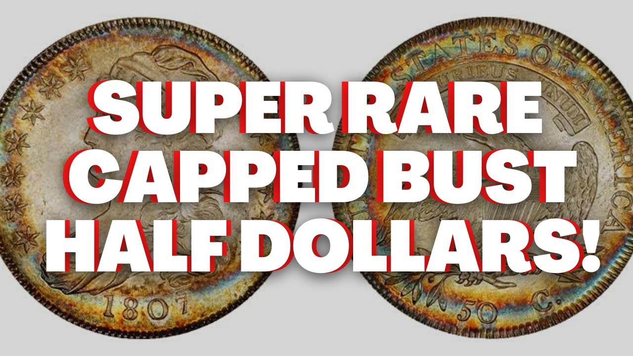 SUPER RARE Capped Bust Half Dollars Worth Tons of Money to be Sold at Auction