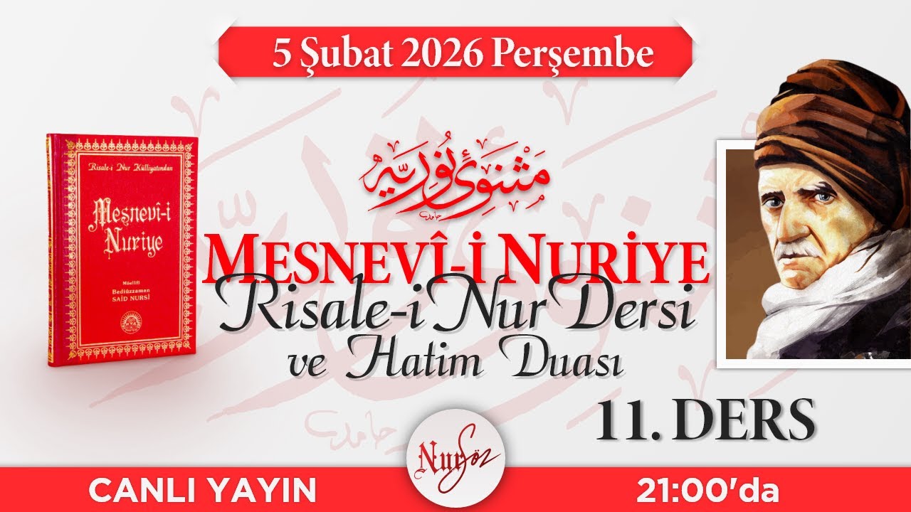 MESNEVÎ-İ NURİYE'den Risale-i Nur Dersi  - 11 -  NURSÖZ [CANLI YAYIN]