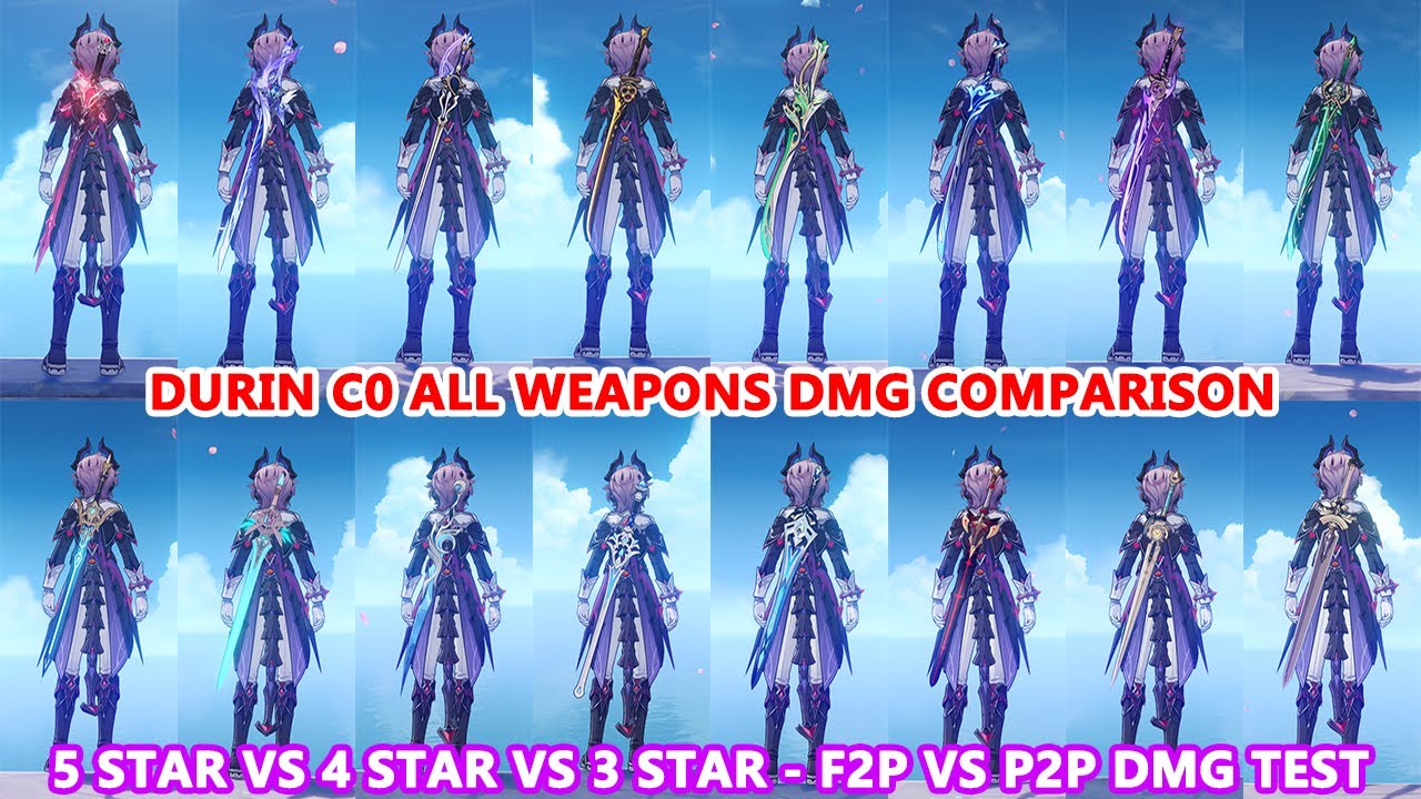 Durin C0 All Weapons DMG Comparison | 5 Star vs 4 Star vs 3 Star - F2P vs P2P DMG Test
