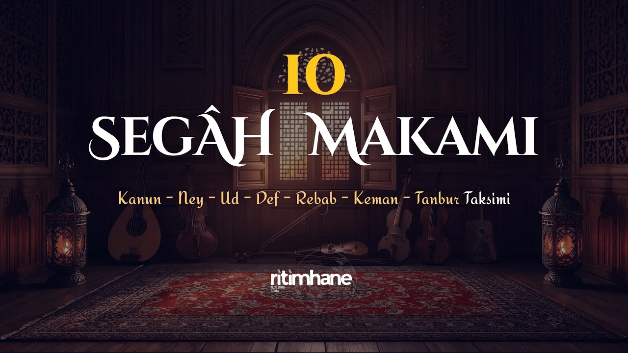 10 Segâh Makamı | Kanun, Ney, Keman, Def, Rebab, Tanbur | 13. Gün: Kalpten Çıkan Söz... 🌙- Ritimhane