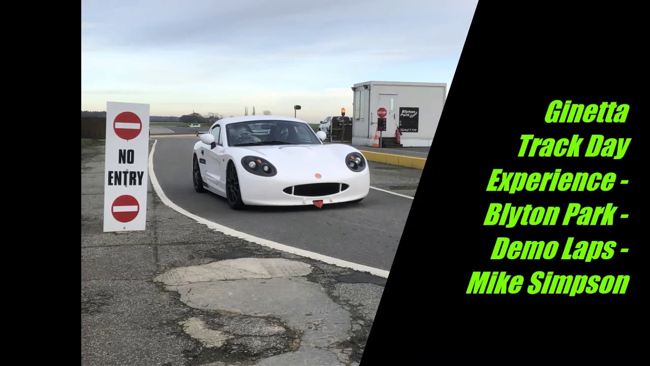 Ginetta G40 GRDC Track Day Experience Blyton Park Mike Demo Laps 18 Jan 2019