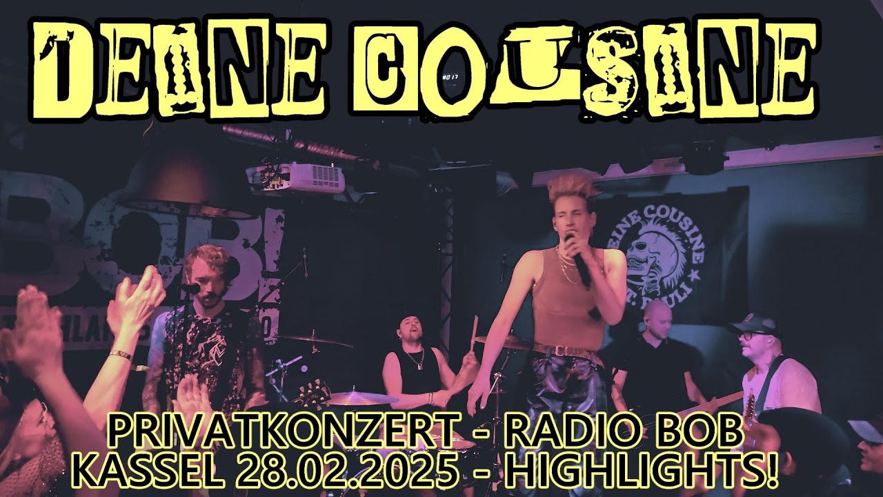 DEINE COUSINE Live in Kassel 28.02.2025 - Privatkonzert bei Radio BOB - Highlights - 4K