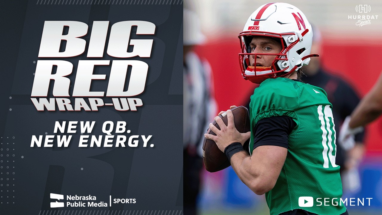 Can Colandrea Unlock Nebraska&rsquo;s Offense in 2025? | Big Red Wrap-Up