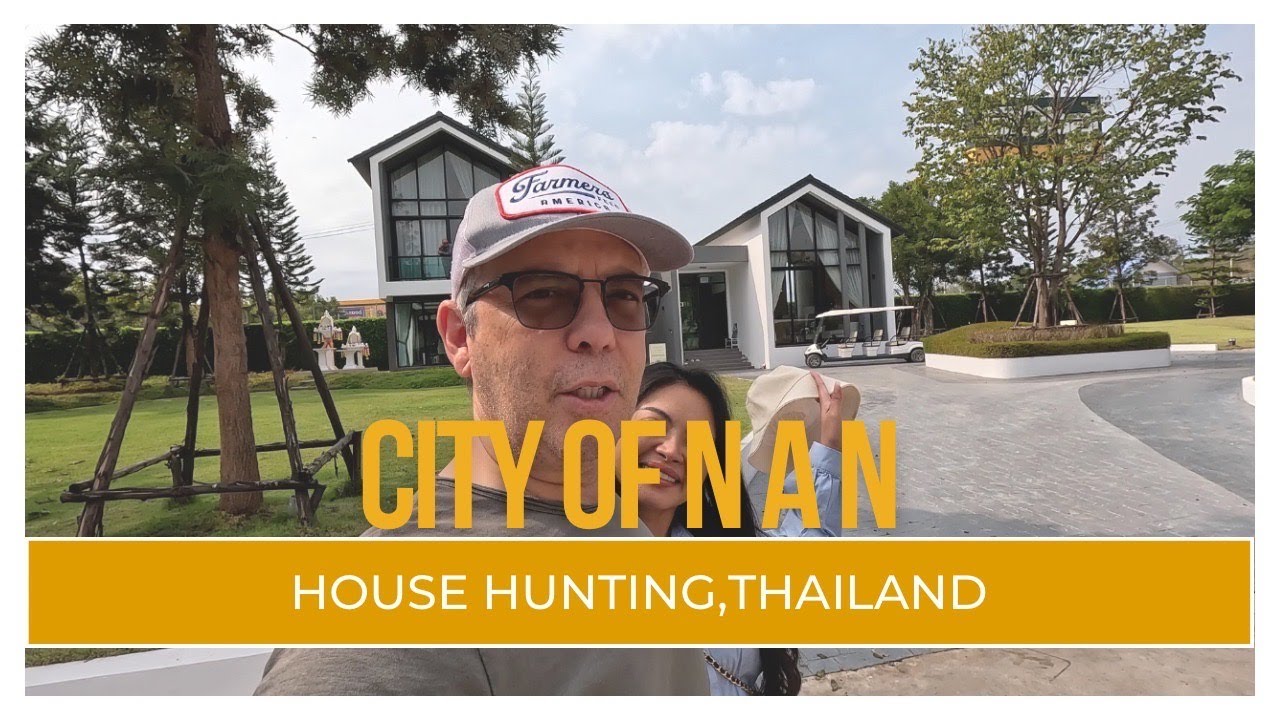 Going House Hunting In Nan, Northern Thailand.  What can 4.2M Baht Buy You There? Vlog 97-24