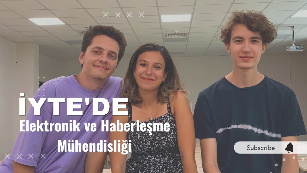 İYTE-ELEKTRONİK VE HABERLEŞME MÜHENDİSLİĞİ #yks2022 #tercih