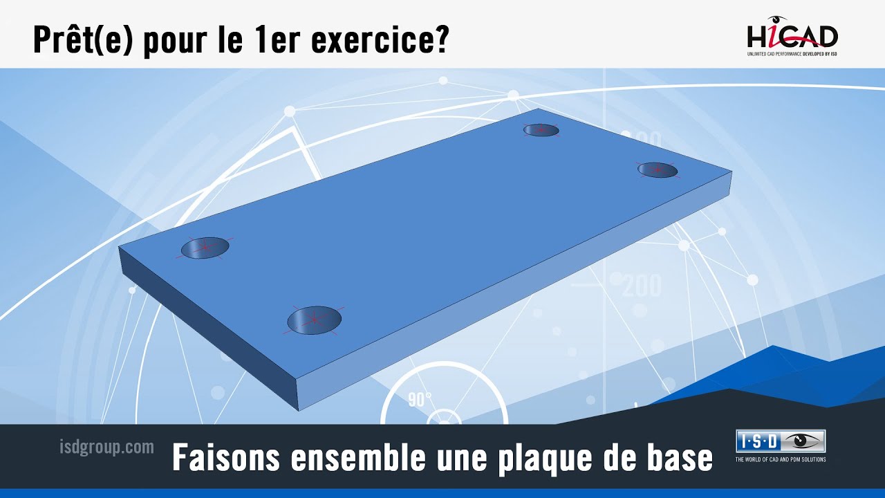 HiCAD CAO 3D - Intuitif - 1er exercice