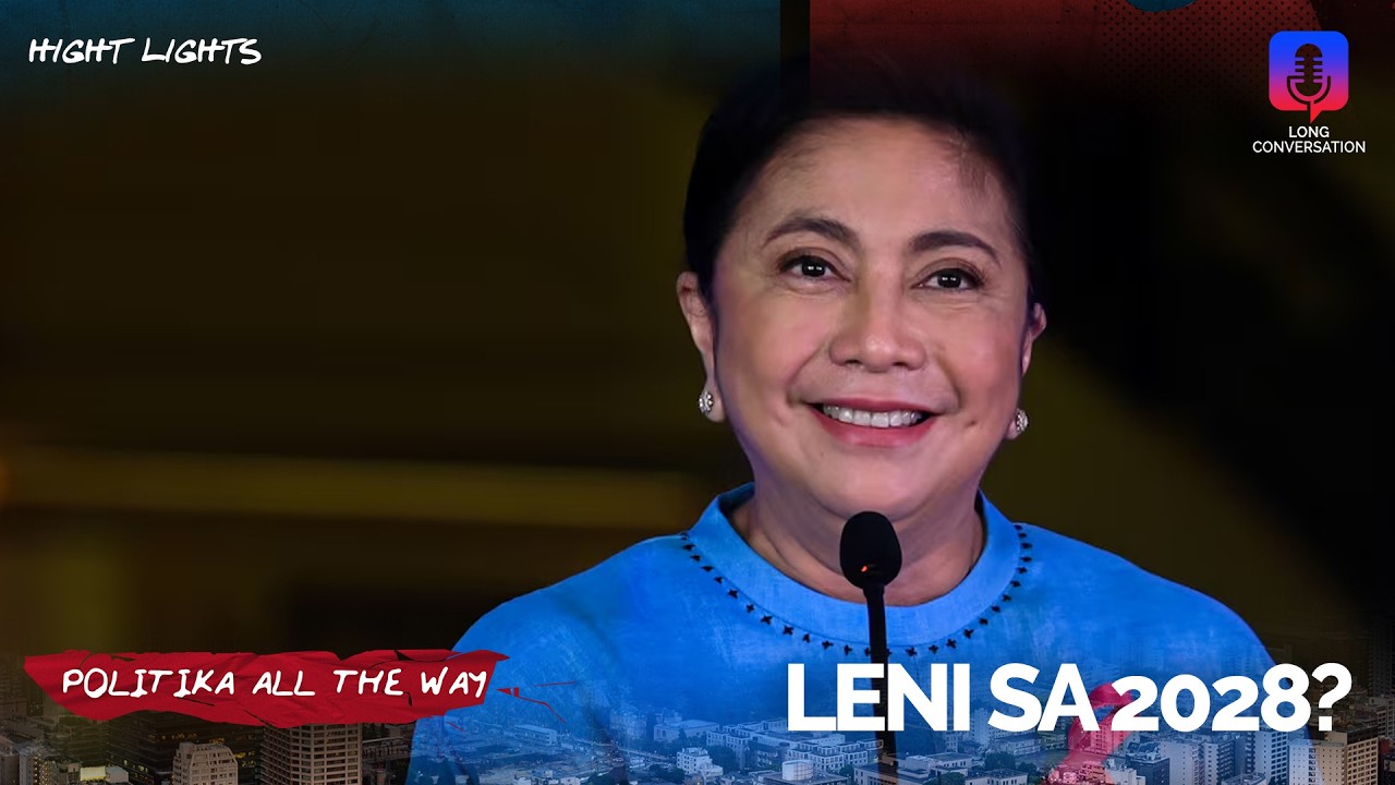 Leni Robredo, tatakbo pa kaya sa 2028? | Politika All The Way