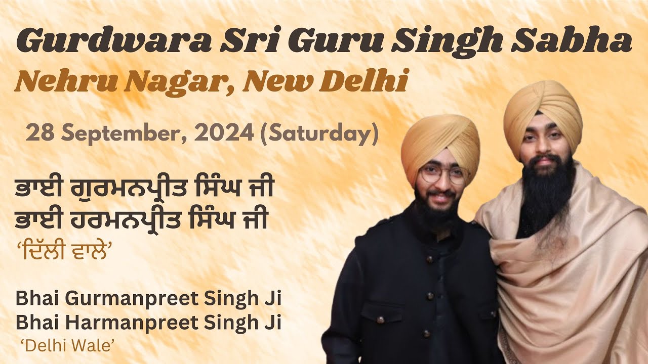 Bhai Gurmanpreet Singh Ji Delhi wale | Kirtan Samagam | Nehru Nagar, New Delhi | 28 September 2024 |