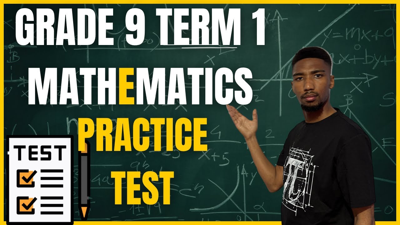 Grade 9 Mathematics Term 1 Practice Test
