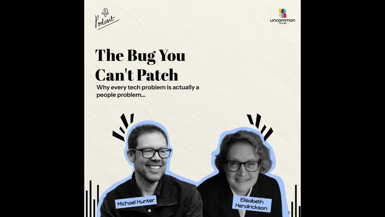 Why every tech problem is actually a people problem... ft. Elisabeth Hendrickson