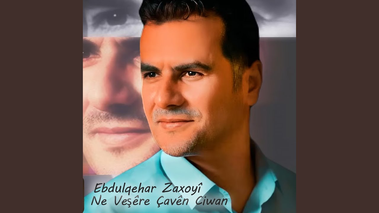 Ne Veşêre Çavên Ciwan