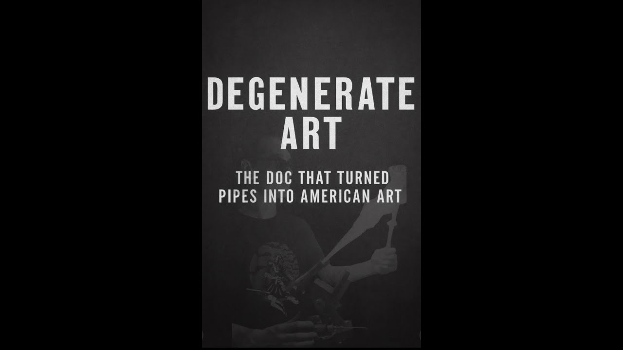 DEGENERATE ART: THE DOC THAT TURNED PIPES INTO GLASS ART 🔥🎥