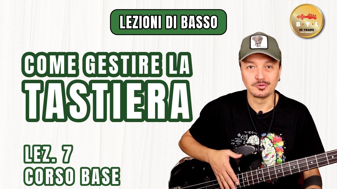 Lezioni di Basso #7 Corso Base - Gestire al meglio la tastiera