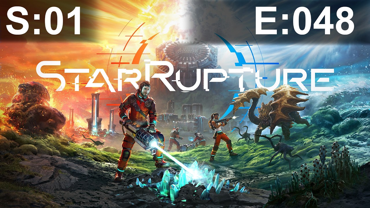 StarRupture - S1 E48 - Die Finalen Blaupausen und Verrat in den eigenen Reihen