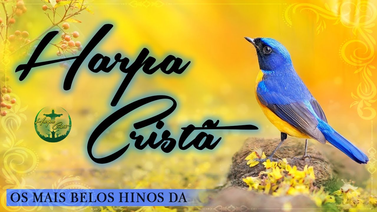 Hinos da Harpa Crist&atilde; - Os Meholres Hinos Antigos de Adora&ccedil;&atilde;o - TOP Hinos Louvor