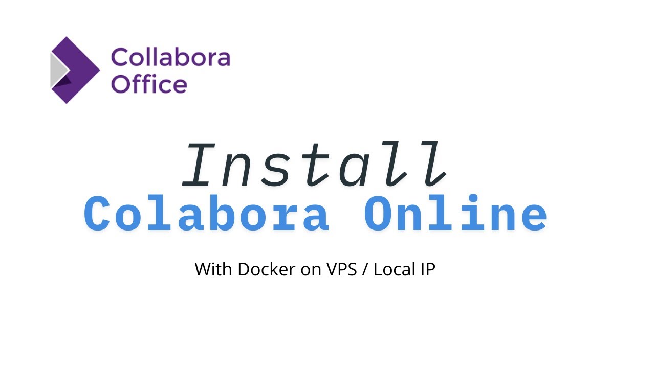 Set Up Collabora Online on a VPS &ndash; Free and Easy Guide Docker