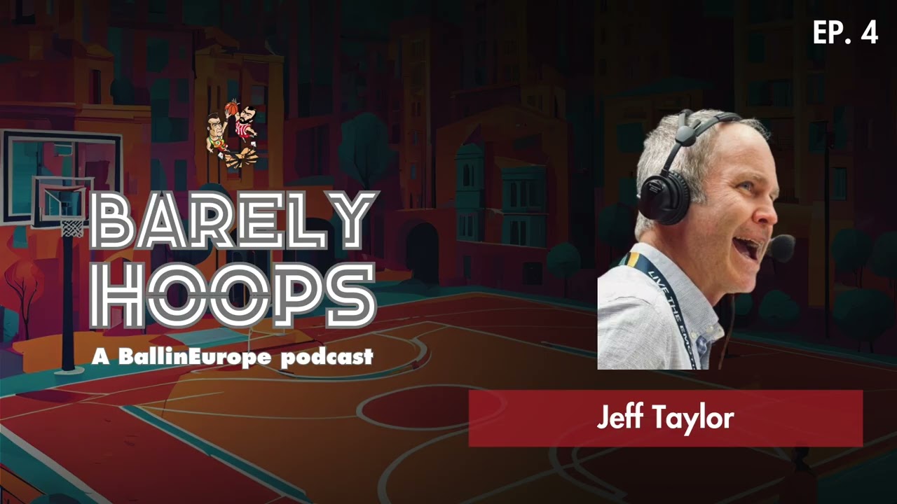 Barely Hoops: Эпизод 4 — Джефф Тейлор