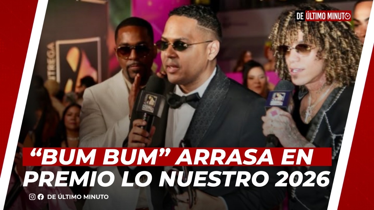 🔴EN VIVO: “BUM BUM” ARRASA EN PREMIO LO NUESTRO 2026 NOTICIAS DE ÚLTIMO MINUTO -19.02.26