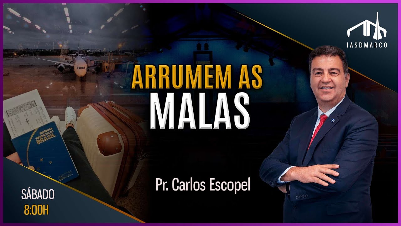 ARRUMEM AS MALAS | Pr. Carlos Escopel | Culto de Adoração