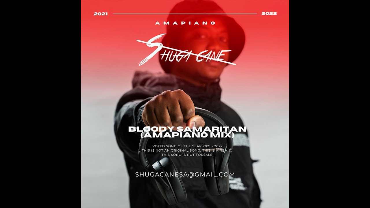 Shuga Cane - Bloody Samaritan Choir (Amapiano Mix)