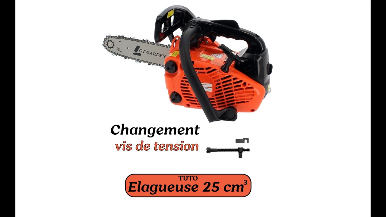 Tuto GT GARDEN : changement de la vis de tension de la tronçonneuse élagueuse 25 cm3
