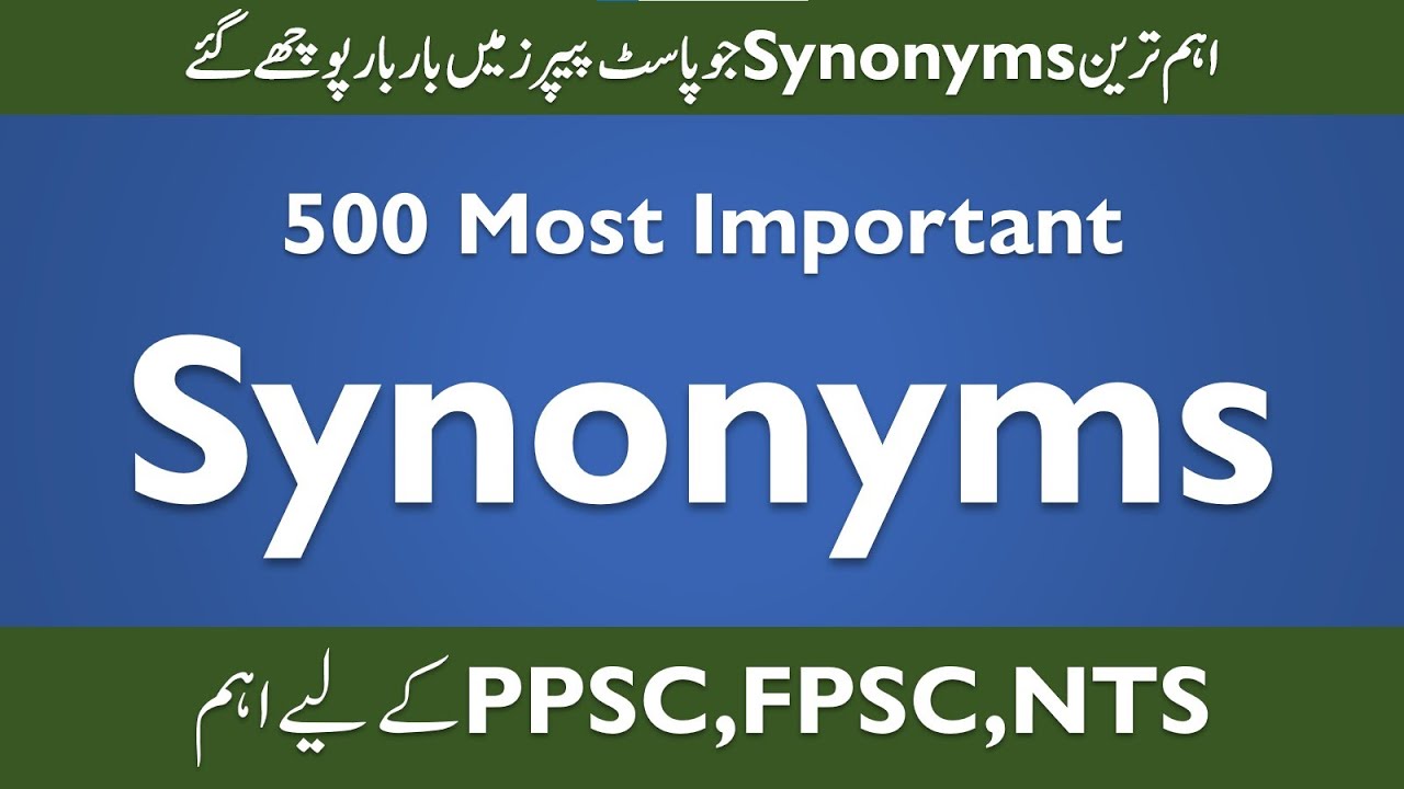 Important Synonyms for PPSC Sub Inspector Test Preparation ALL PARTS