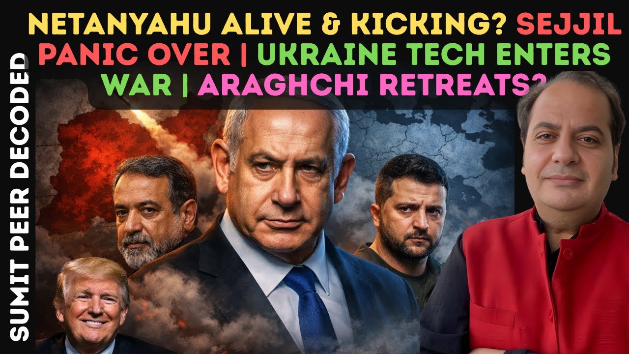 Netanyahu Alive & Kicking? Sejjil Panic Over | Ukraine Tech Enters War | Araghchi Retreats? ||