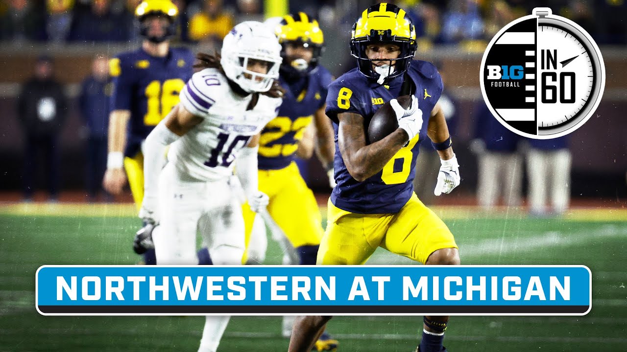 Northwestern at Michigan | Nov. 25, 2024 | B1G Football in 60
