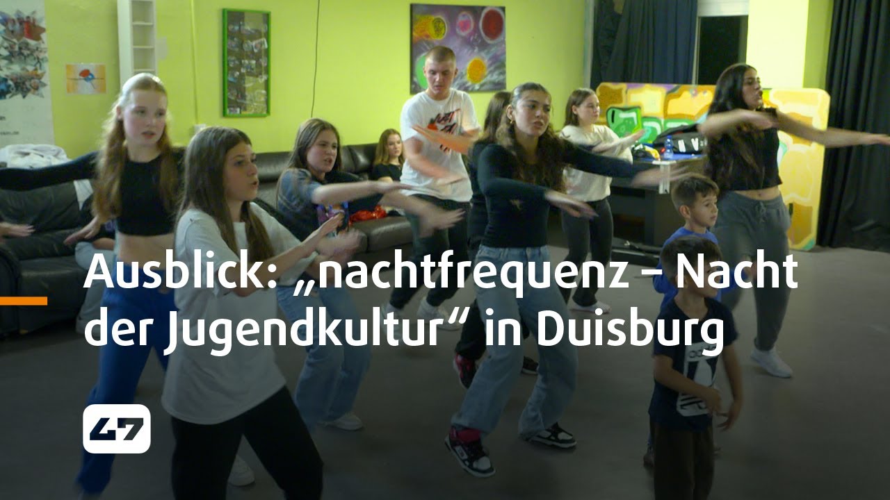 STUDIO 47 .live | AUSBLICK: „NACHTFREQUENZ – NACHT DER JUGENDKULTUR“ IN DUISBURG
